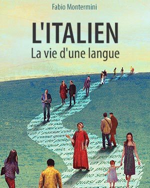 Italien la vie d'une langue