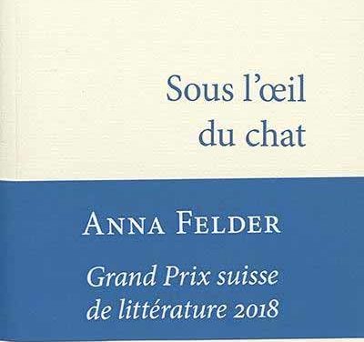 Anna Felder – Sous l’oeil du chat
