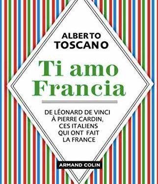 Ti amo Francia – De Léonard de Vinci à Pierre Cardin, ces Italiens qui ont fait la France