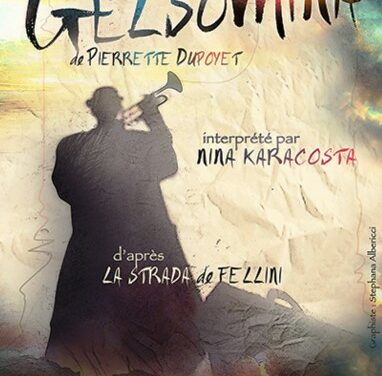 Théâtre – “GELSOMINA” de Pierre Dupoyet