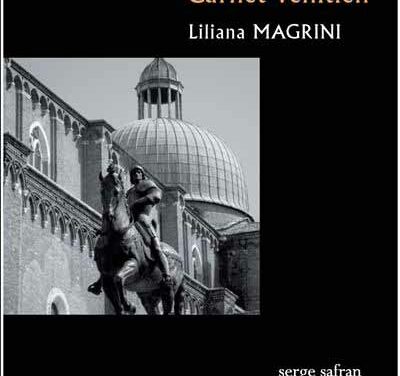 Livre : La Venise immortelle et méconnue <br> de Liliana Magrini